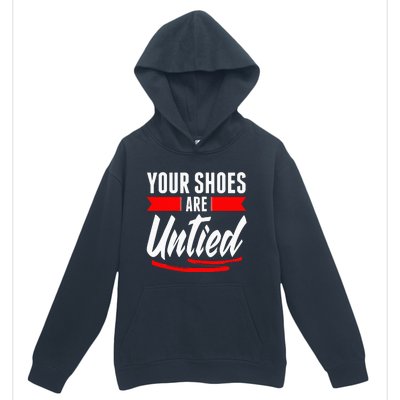 Cute Your Shoes Are Untied April Fool's Day Prankster Joke Urban Pullover Hoodie