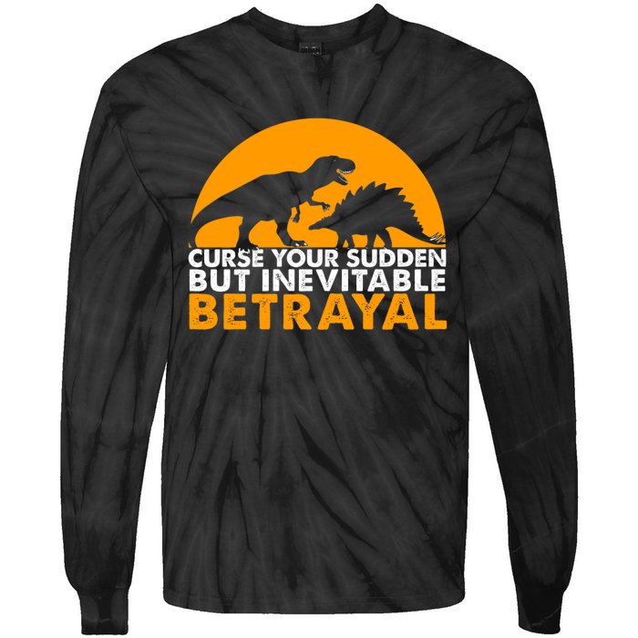 Curse Your Sudden But Inevitable Betrayal Tie-Dye Long Sleeve Shirt