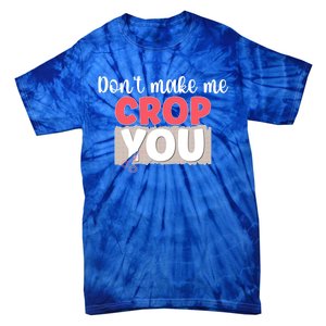 Crop You Scrapbook Scrapbooking Scrapbooker Gift Tie-Dye T-Shirt