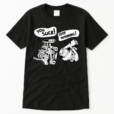 Cute You Suck! Stop Whining! Mechanical Engineering Tall T-Shirt