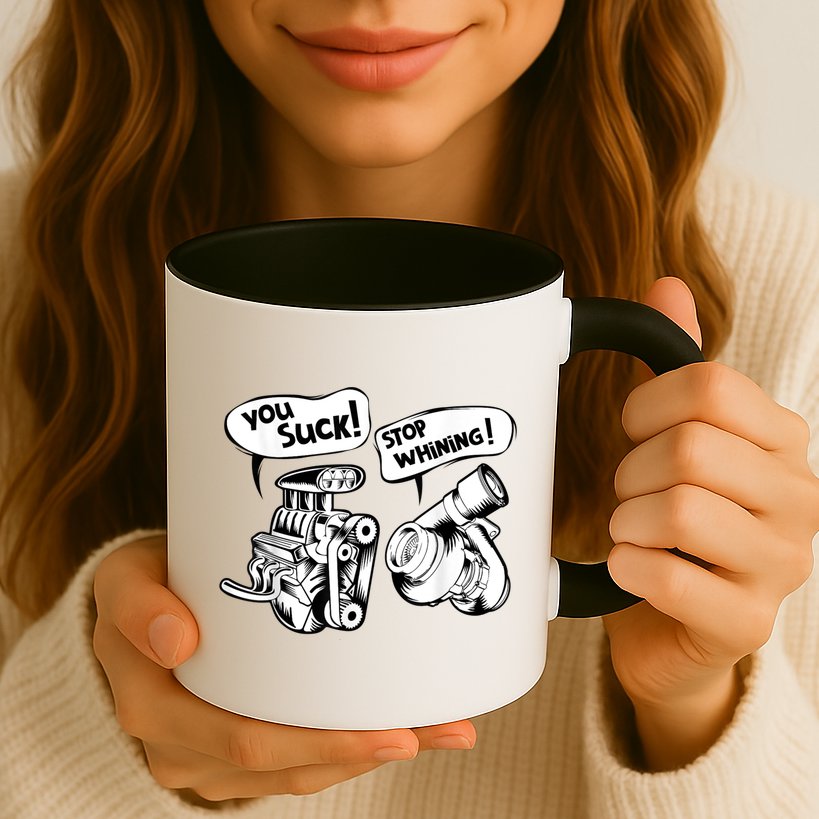 Cute You Suck! Stop Whining! Mechanical Engineering Mug