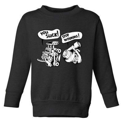 Cute You Suck! Stop Whining! Mechanical Engineering Toddler Sweatshirt