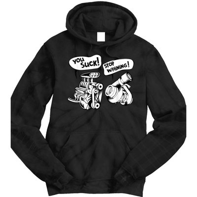 Cute You Suck! Stop Whining! Mechanical Engineering Tie Dye Hoodie