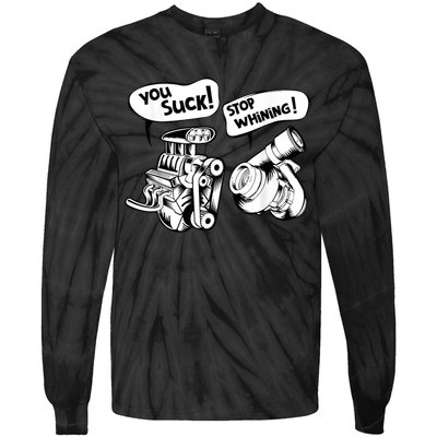 Cute You Suck! Stop Whining! Mechanical Engineering Tie-Dye Long Sleeve Shirt