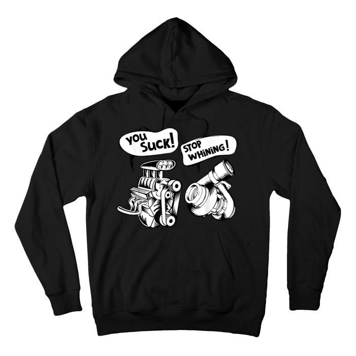 Cute You Suck! Stop Whining! Mechanical Engineering Tall Hoodie