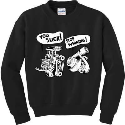 Cute You Suck! Stop Whining! Mechanical Engineering Kids Sweatshirt