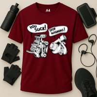 Cute You Suck! Stop Whining! Mechanical Engineering Performance Shirt