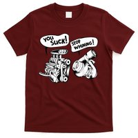 Cute You Suck! Stop Whining! Mechanical Engineering T-Shirt