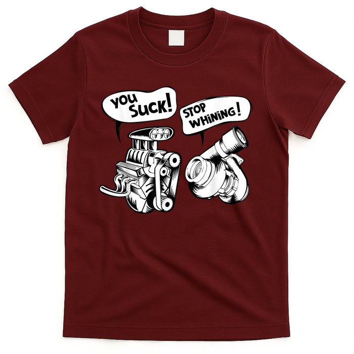 Cute You Suck! Stop Whining! Mechanical Engineering T-Shirt