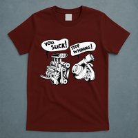 Cute You Suck! Stop Whining! Mechanical Engineering T-Shirt