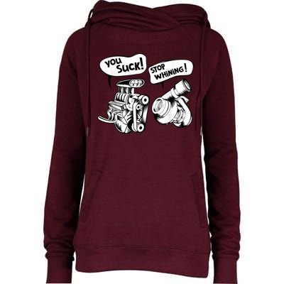 Cute You Suck! Stop Whining! Mechanical Engineering Womens Funnel Neck Pullover Hood