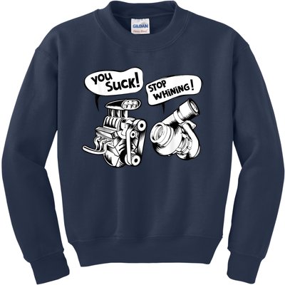 Cute You Suck! Stop Whining! Mechanical Engineering Kids Sweatshirt