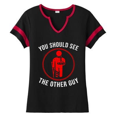 Cool You Should See The Other Guy Funny Broken Arm Joke Gift Ladies Halftime Notch Neck Tee