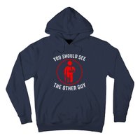 Cool You Should See The Other Guy Funny Broken Arm Joke Gift Hoodie