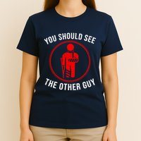 Cool You Should See The Other Guy Funny Broken Arm Joke Gift T-Shirt