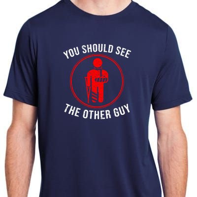 Cool You Should See The Other Guy Funny Broken Arm Joke Gift Adult ChromaSoft Performance T-Shirt