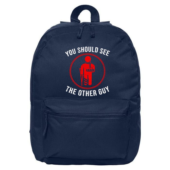 Cool You Should See The Other Guy Funny Broken Arm Joke Gift 16 in Basic Backpack