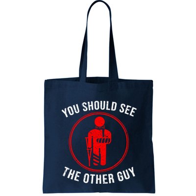 Cool You Should See The Other Guy Funny Broken Arm Joke Gift Bag