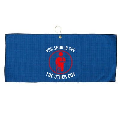 Cool You Should See The Other Guy Funny Broken Arm Joke Gift Large Microfiber Waffle Golf Towel