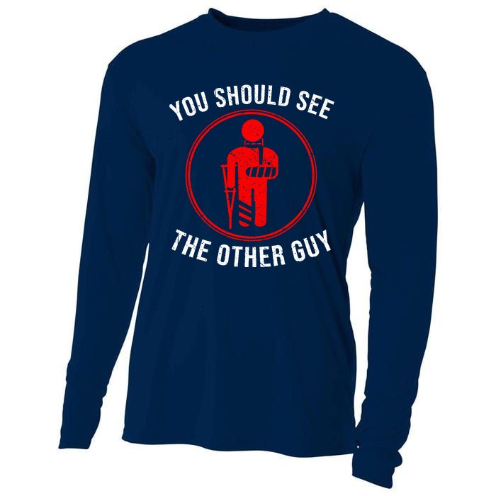 Cool You Should See The Other Guy Funny Broken Arm Joke Gift Cooling Performance Long Sleeve Crew