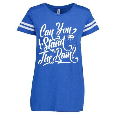 Can You Stand The Rain Enza Ladies Jersey Football T-Shirt