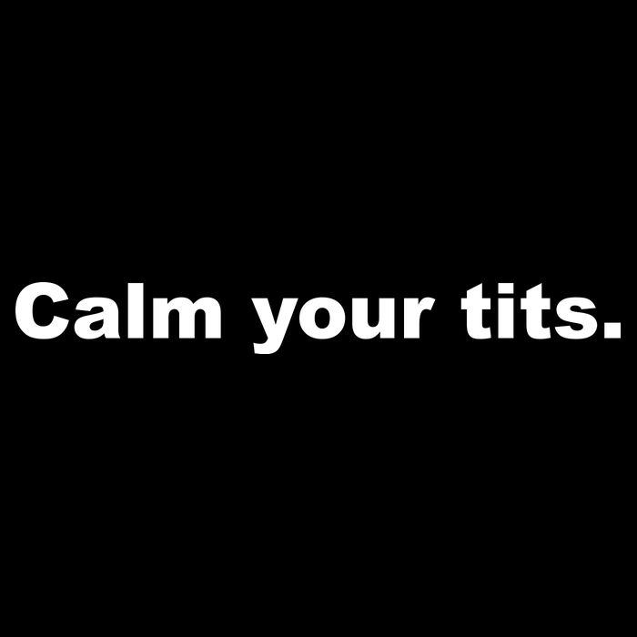 Calm Your Tits Joke Sustainable Bucket Hat