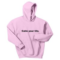 Calm Your Tits Joke Kids Hoodie