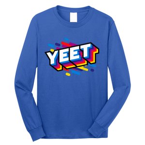 Celebration Yeet Trendy Meme Slogan Yeeting Long Sleeve Shirt