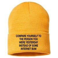 Compare Yourself To The Person You Were Yesterday Instead Of Some Internet Bum Sustainable Knit Beanie
