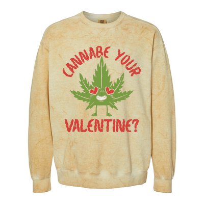 Cannabe Your Valentine 420 Cannabis Marijuana Weed Stoner Colorblast Crewneck Sweatshirt