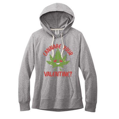 Cannabe Your Valentine 420 Cannabis Marijuana Weed Stoner Women's Fleece Hoodie