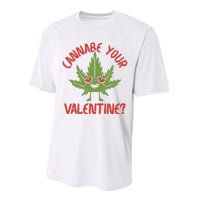 Cannabe Your Valentine 420 Cannabis Marijuana Weed Stoner Performance Sprint T-Shirt