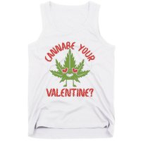 Cannabe Your Valentine 420 Cannabis Marijuana Weed Stoner Tank Top