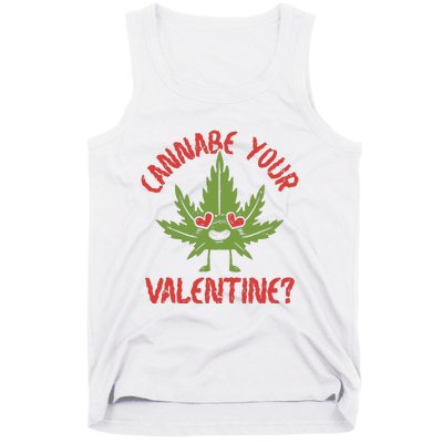 Cannabe Your Valentine 420 Cannabis Marijuana Weed Stoner Tank Top