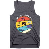 Choose Your Weapons Video Game Gaming Console Gamer Vintage Tank Top