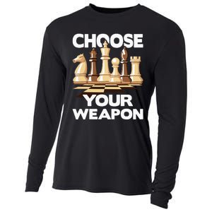 Choose Your Weapon Funny Chess Player Chess Lover Cooling Performance Long Sleeve Crew