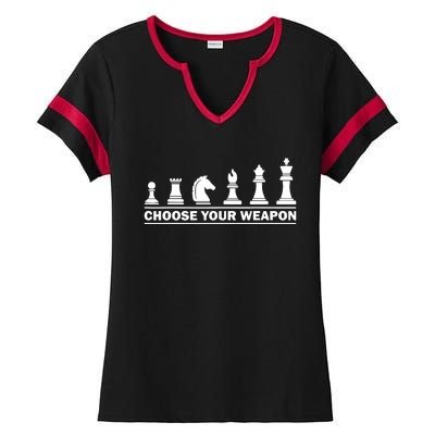 Choose Your Weapon Chess Strategy Funny Chess Lovers Ladies Halftime Notch Neck Tee