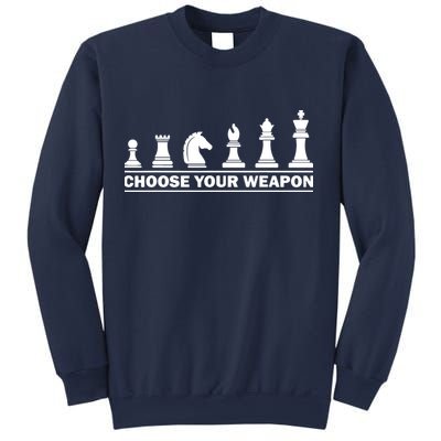 Choose Your Weapon Chess Strategy Funny Chess Lovers Sweatshirt