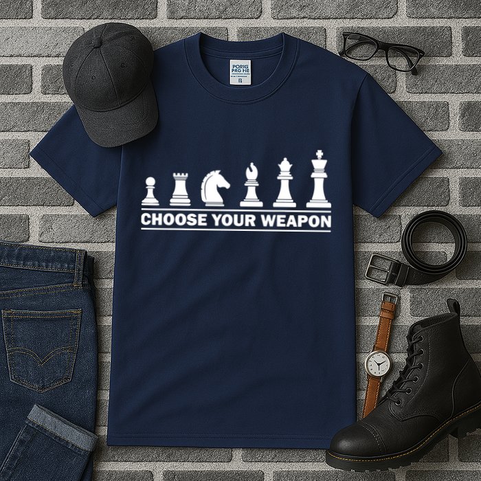 Choose Your Weapon Chess Strategy Funny Chess Lovers Tall T-Shirt