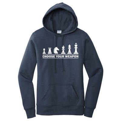 Choose Your Weapon Chess Strategy Funny Chess Lovers Women's Pullover Hoodie