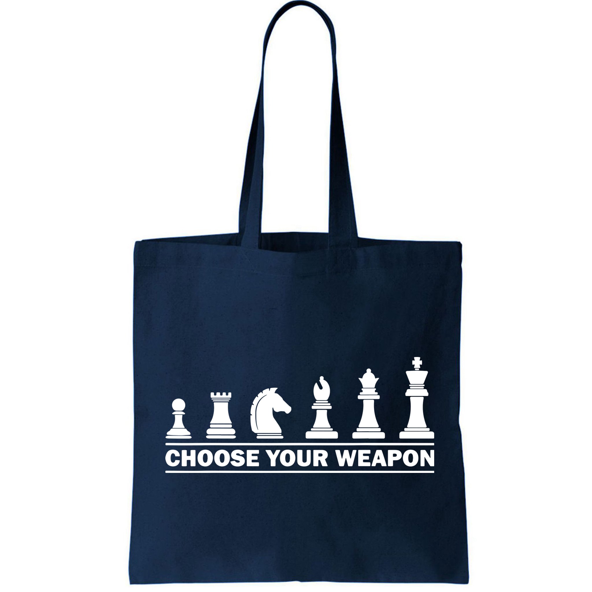 Choose Your Weapon Chess Strategy Funny Chess Lovers Bag