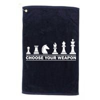 Choose Your Weapon Chess Strategy Funny Chess Lovers Golf Towel