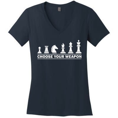 Choose Your Weapon Chess Strategy Funny Chess Lovers Women's V-Neck T-Shirt