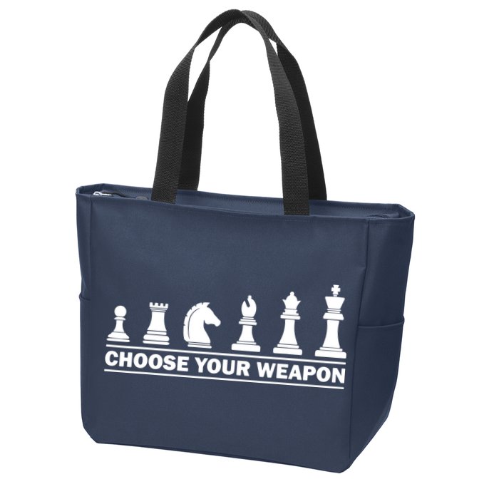 Choose Your Weapon Chess Strategy Funny Chess Lovers Zip Tote Bag