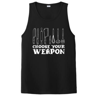 Choose Your Weapon Funny Baking Cooking Chef Gift PosiCharge Competitor Tank