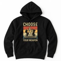 Choose Your Weapon Gag Chess Hoodie