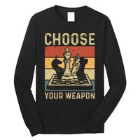 Choose Your Weapon Gag Chess Long Sleeve Shirt