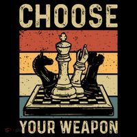 Choose Your Weapon Gag Chess Tall T-Shirt