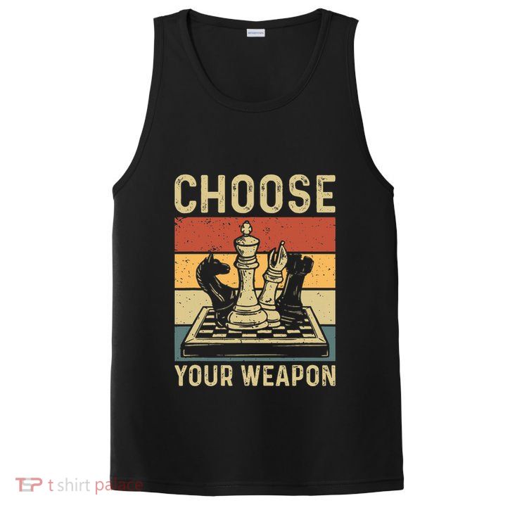 Choose Your Weapon Gag Chess PosiCharge Competitor Tank
