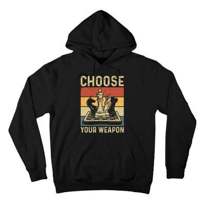 Choose Your Weapon Gag Chess Tall Hoodie